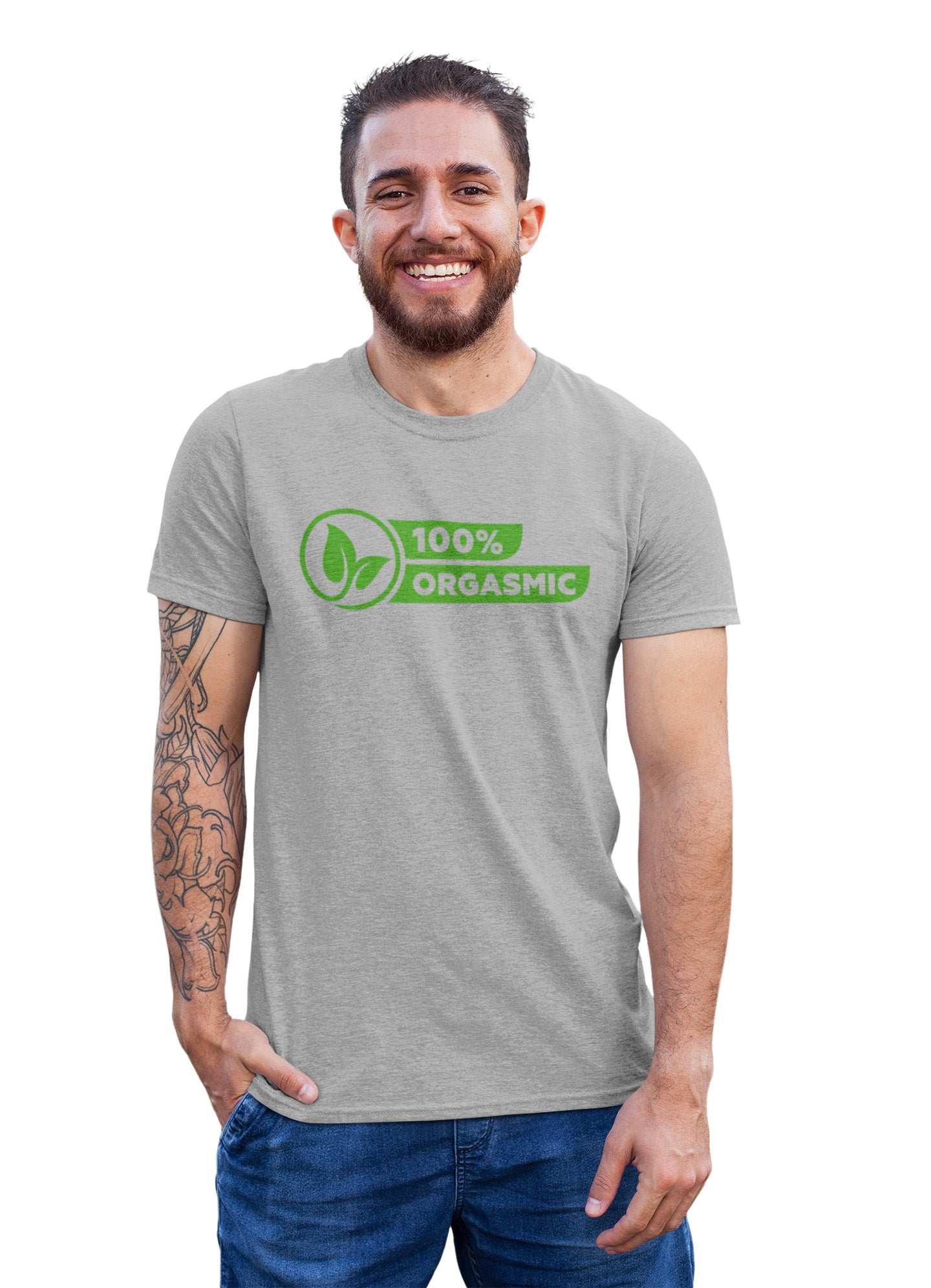 100% Orgasmic - T-Shirt