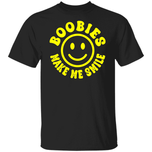 Boobies Make Me Smile - T-Shirt