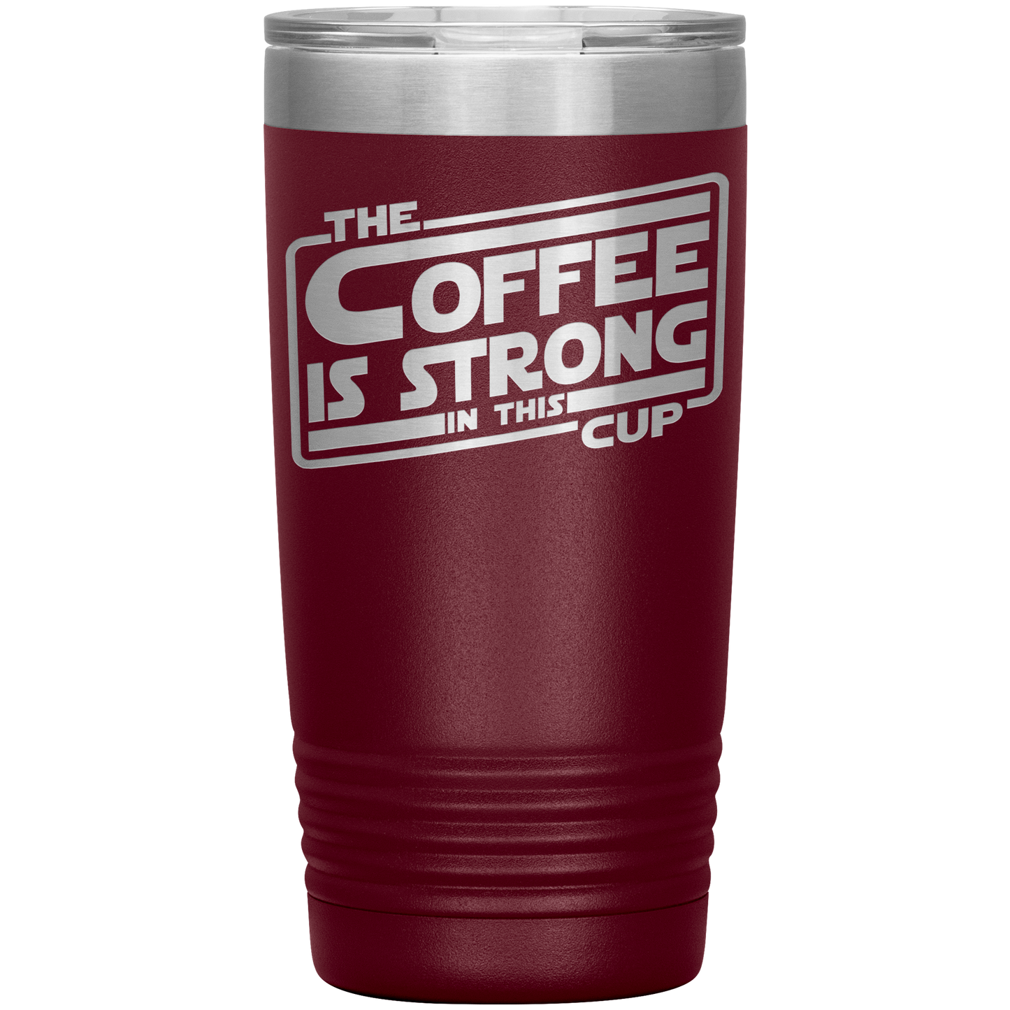 The_Coffee_Is_Strong_In_This_Cup_20oz_Tu_20oz_Tumbler_Maroon_Mockup.png