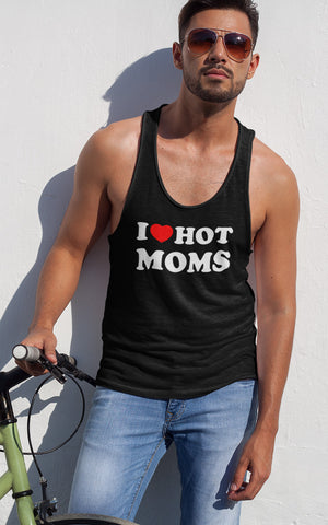 I Love Hot Moms - Tank Top