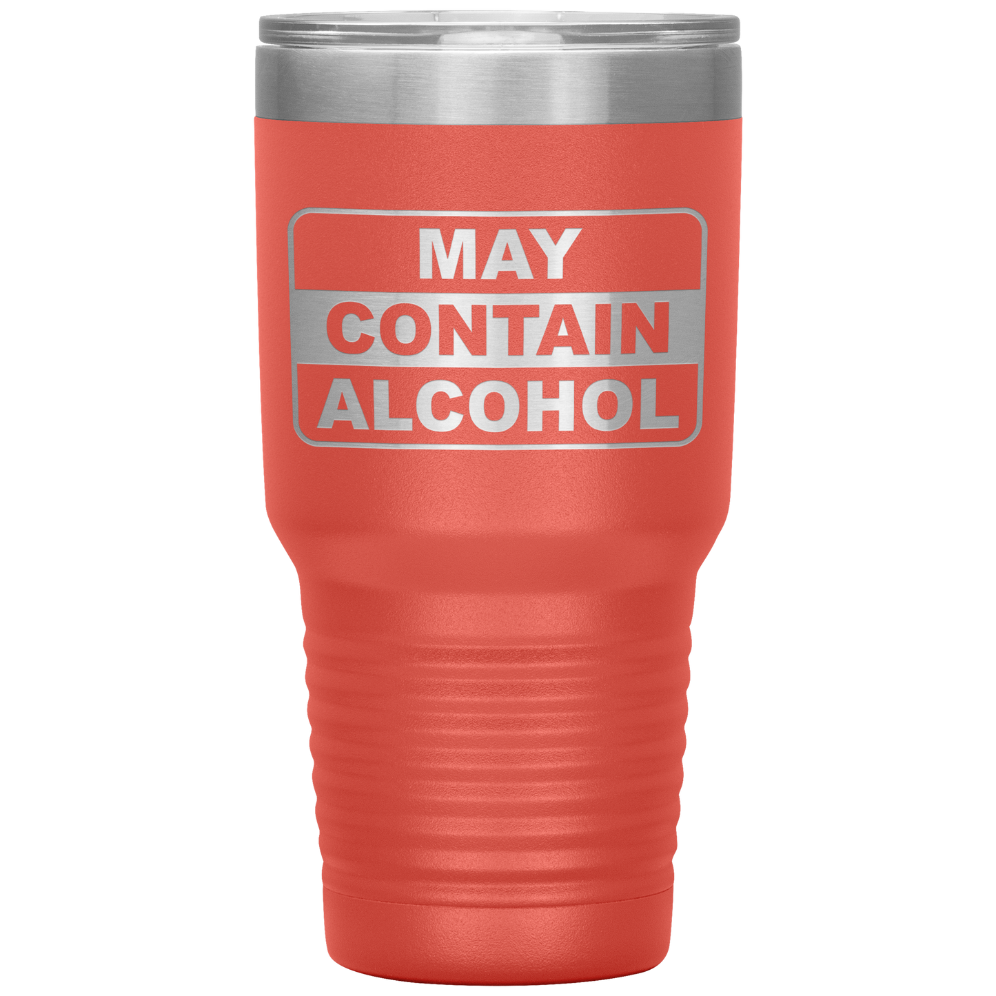 May Contain Alcohol 30oz Tumbler - Absurd Ink