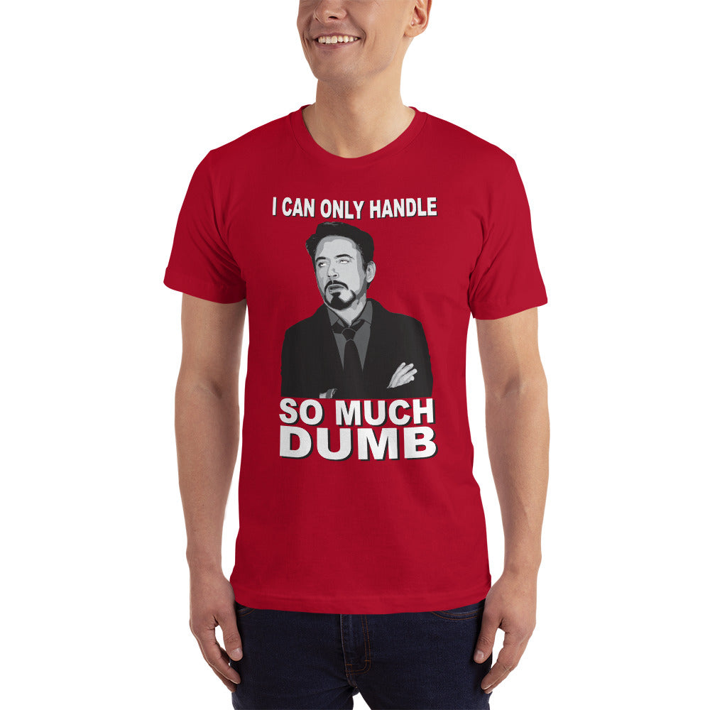 RDJ Rolling Eyes - So Much Dumb - T-Shirt - Absurd Ink