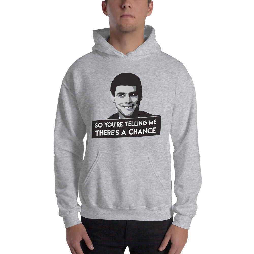 Dumb and Dumber - Hoodie - There's a Chance - Absurd Ink