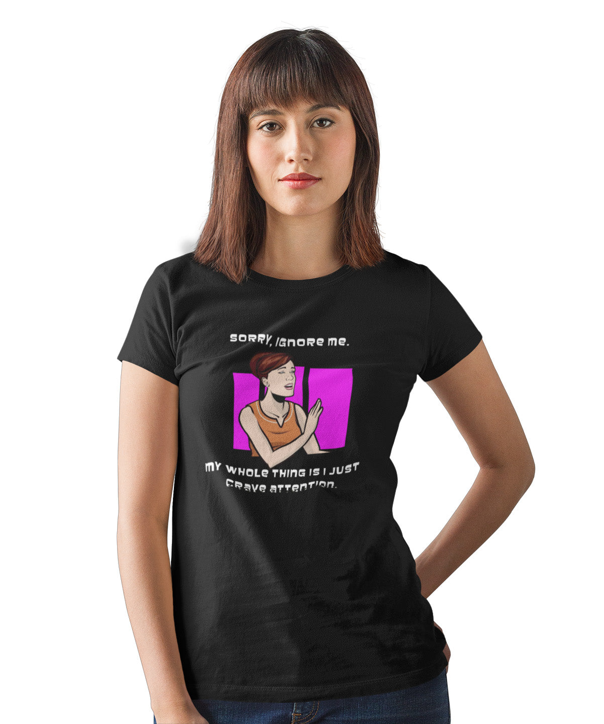 Cheryl Tunt I Just Crave Attention Ladies Tee