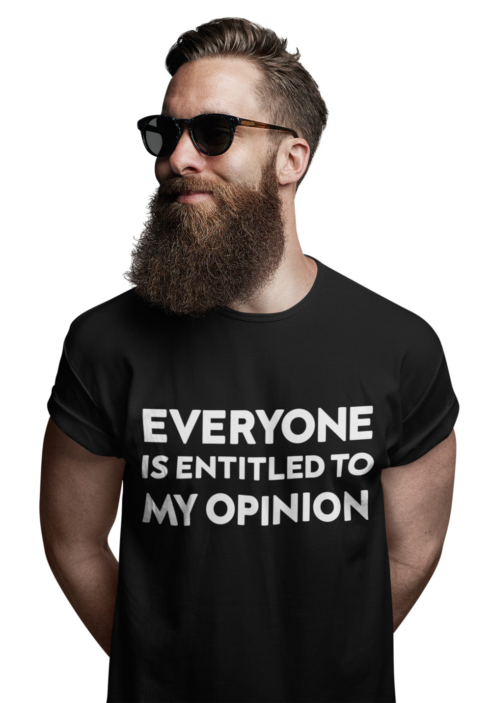 Everyone Is Entitled To My Opinion - T-Shirt - Absurd Ink