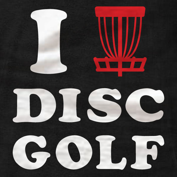 Disc Golf T-Shirt - I Love Disc Golf - Absurd Ink