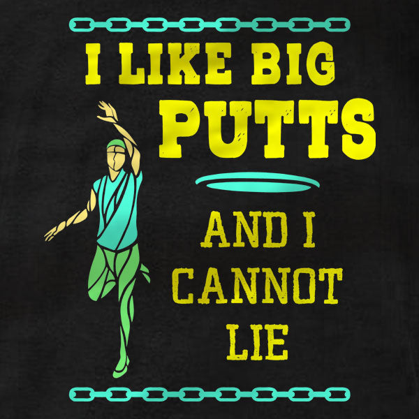 I Like Big Putts Disc Golf - T-Shirt