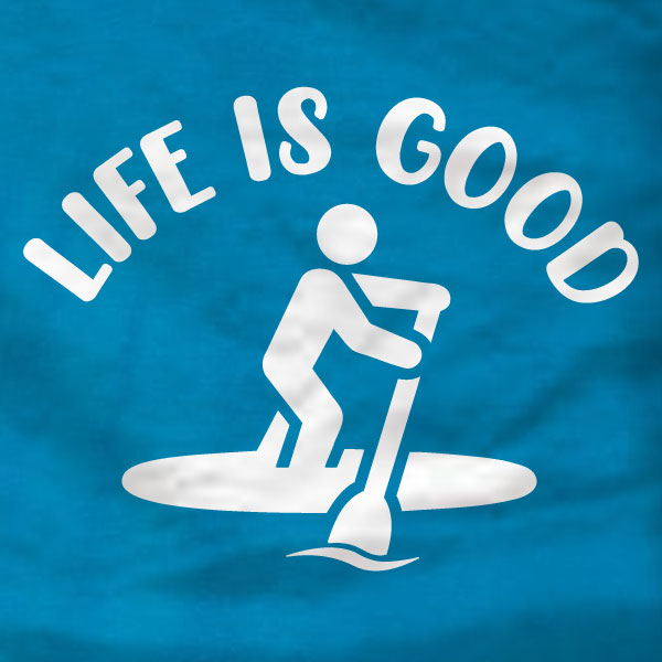 Life Is Good Paddleboard - T-Shirt, Sapphire / 5XL