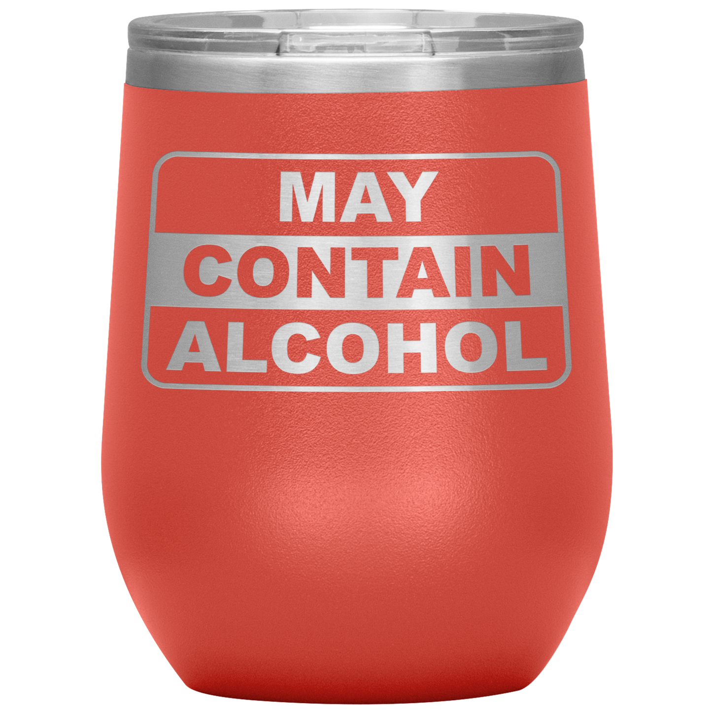 May Contain Alcohol Wine Tumbler - Absurd Ink