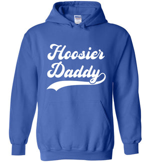 Hoosier Daddy - Hoodie