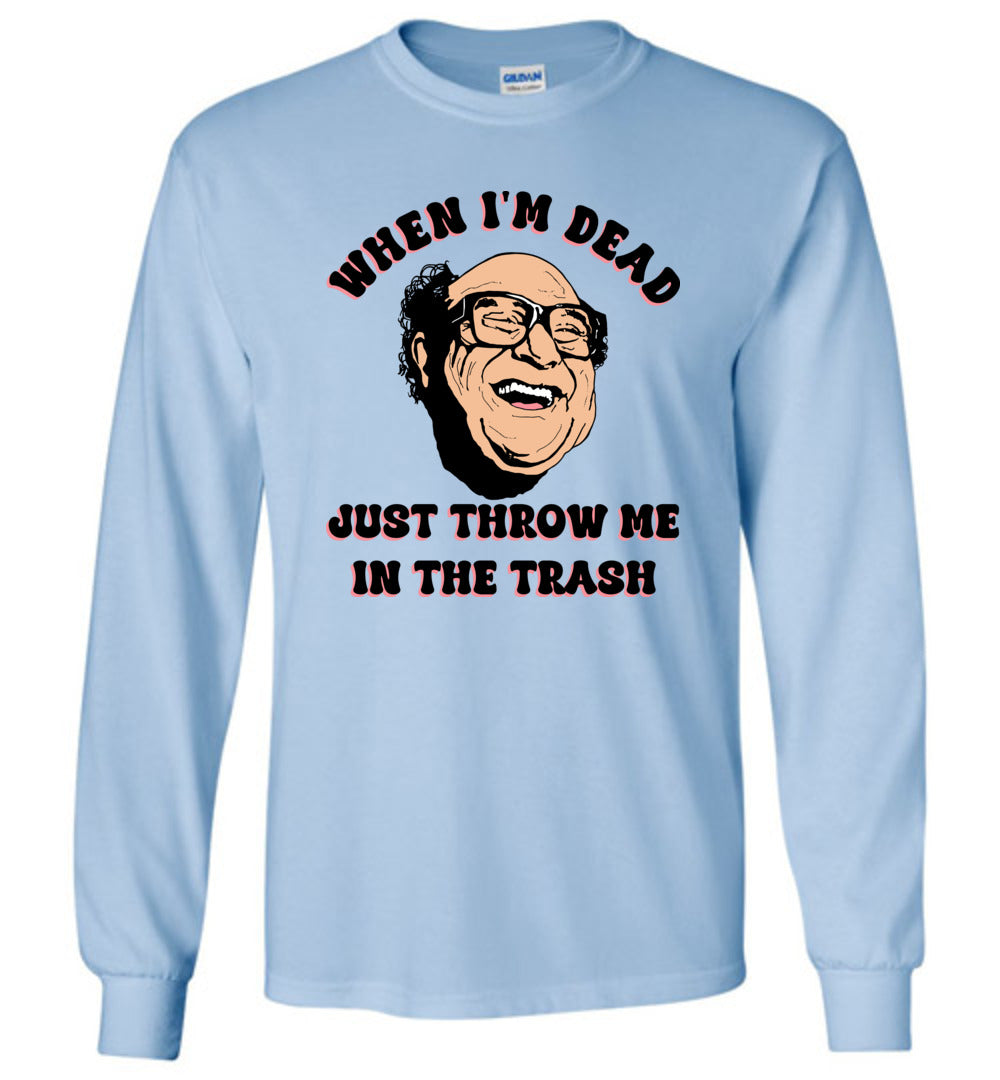 Frank Reynolds Throw Me In The Trash - Long Sleeve Tee