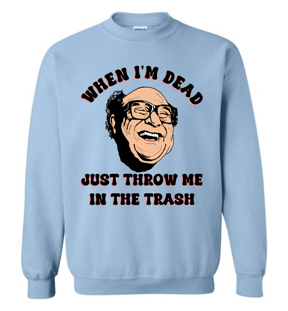 Frank Reynolds Throw Me In The Trash - Sweatshirt