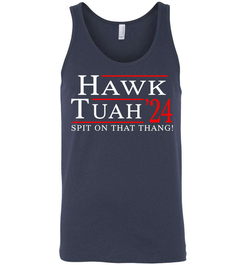 Hawk Tuah 24 - Tank Top