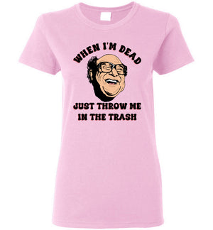 Frank Reynolds Throw Me In The Trash - Ladies Tee