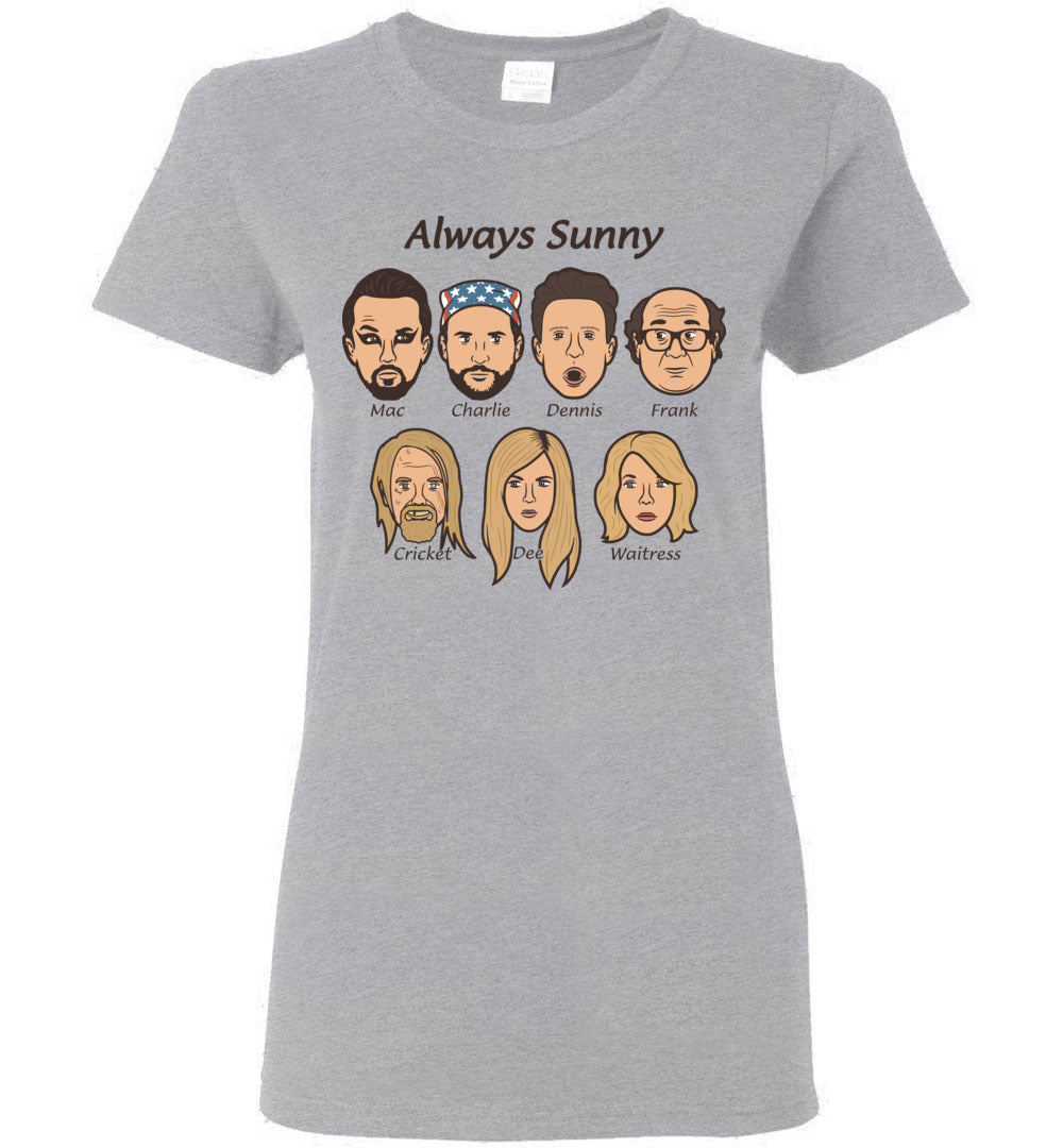 Always Sunny Cast - Ladies Tee