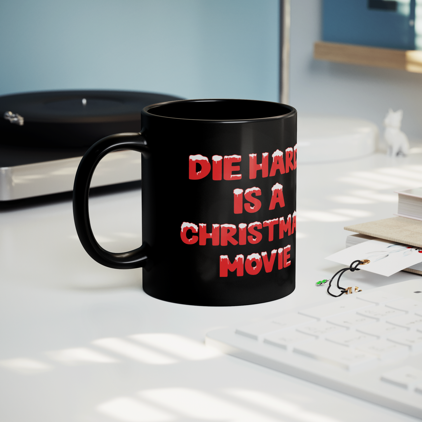 Die_Hard_Is_A_Christmas_Movie_-_11oz_Mug_Lifestyle_Record_Player_Mockup.png