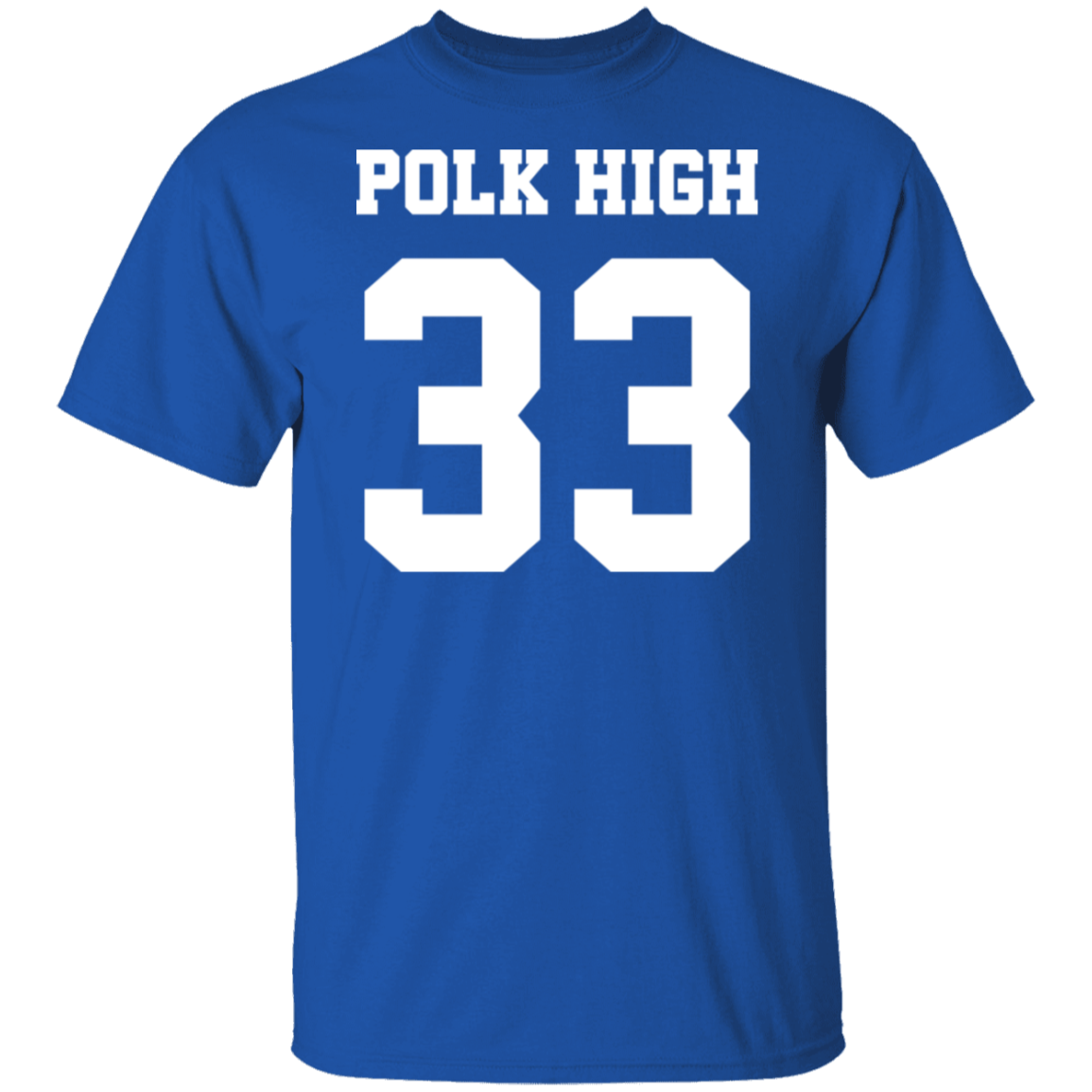 Bundy 33 Polk High - T-Shirt