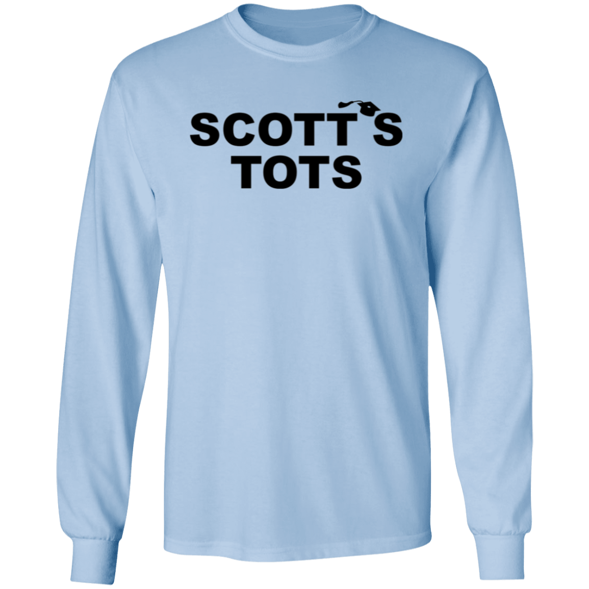 Scott's Tots - Long Sleeve Tee