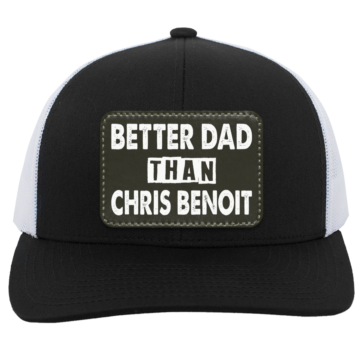 Better Dad Than Christ Benoit Trucker Hat