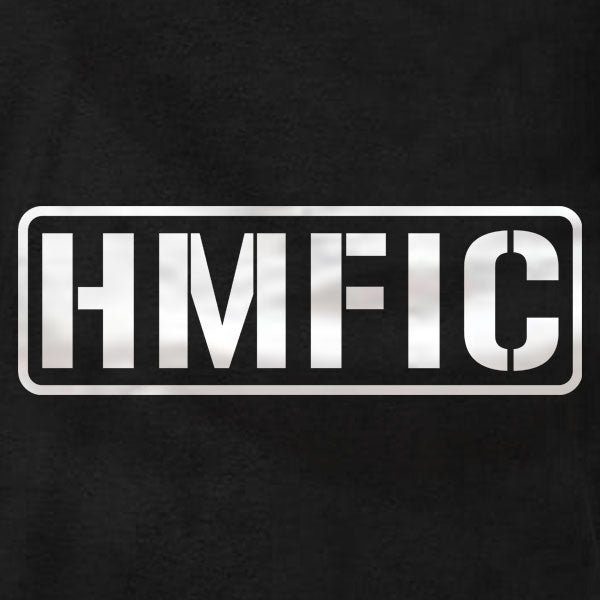 HMFIC - T-Shirt