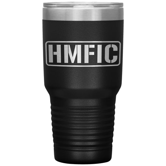 HMFIC - 30oz Tumbler