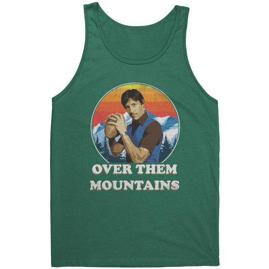 Uncle Rico Over Them Mountains - TL