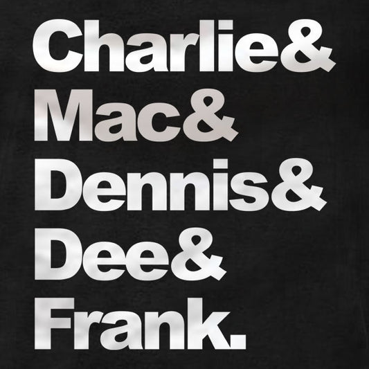 Always Sunny In Philadelphia Cast - T-Shirt