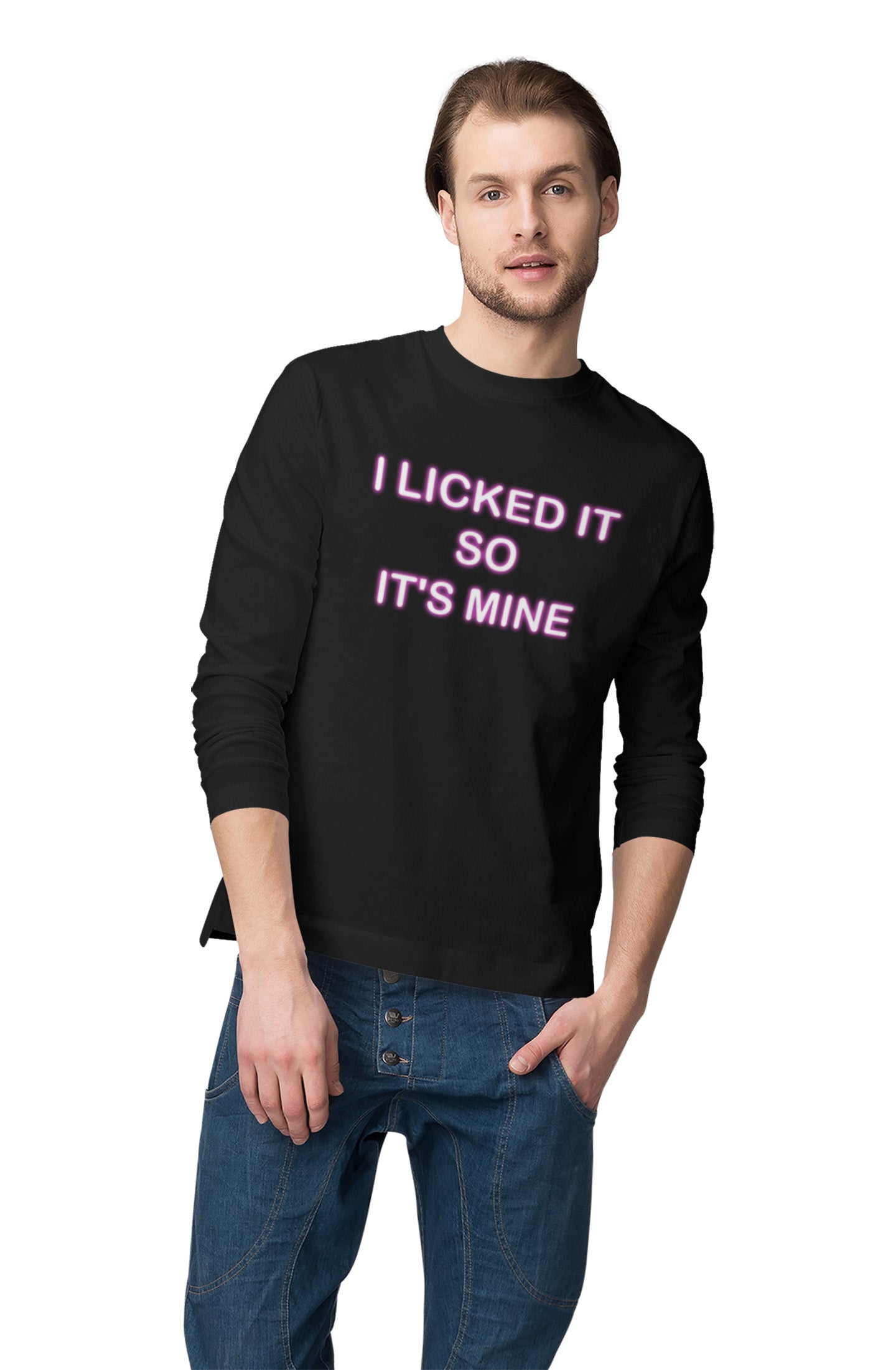 I Licked It So It's Mine - Long Sleeve Tee
