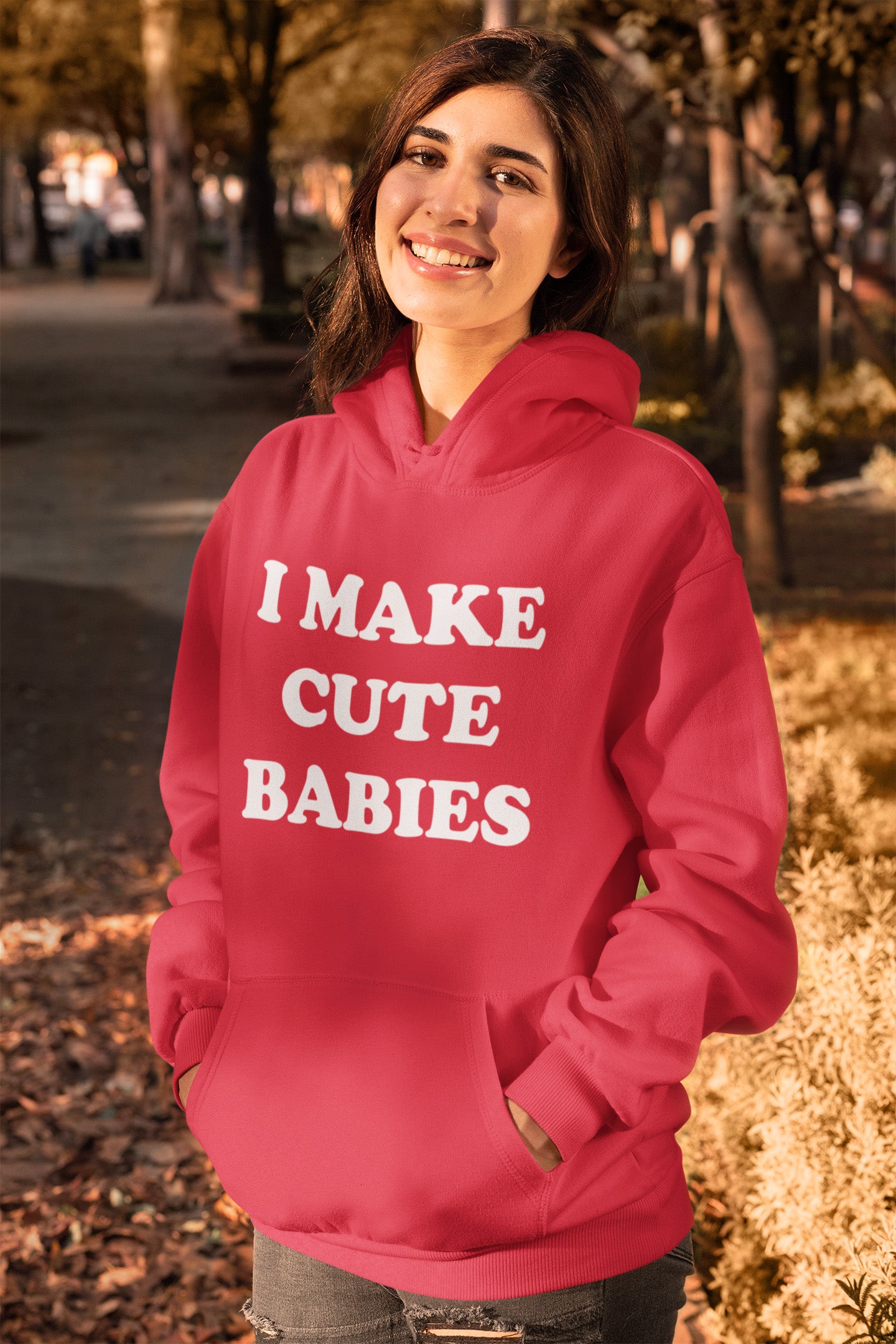I Make Cute Babies - Hoodie