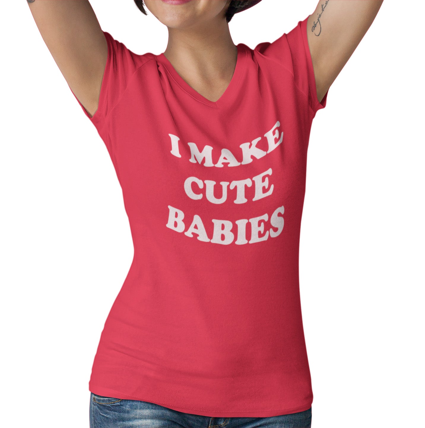 I Make Cute Babies - Ladies V-Neck T-Shirt