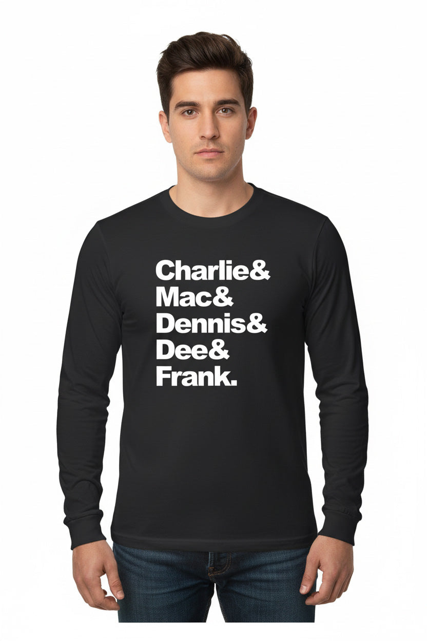 Always Sunny In Philadelphia Cast - Long Sleeve Tee