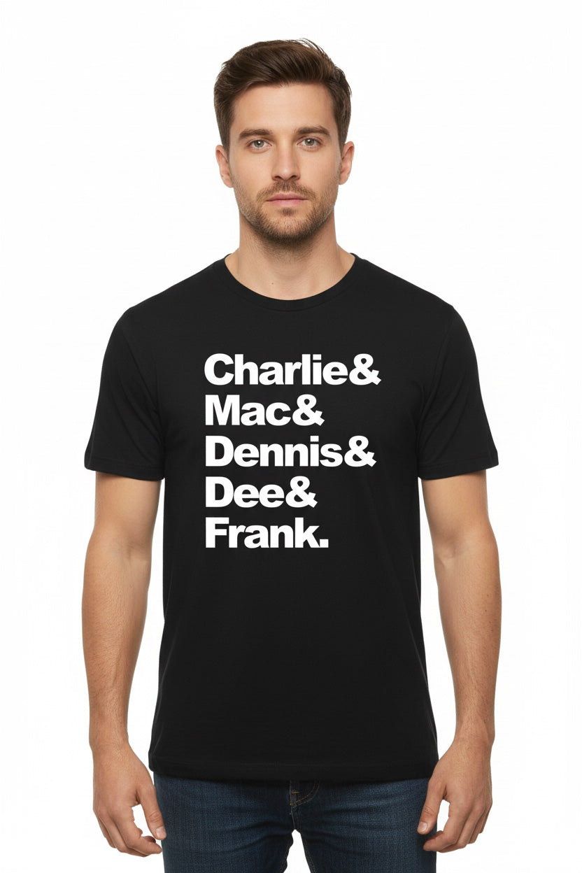 Always Sunny In Philadelphia Cast - T-Shirt