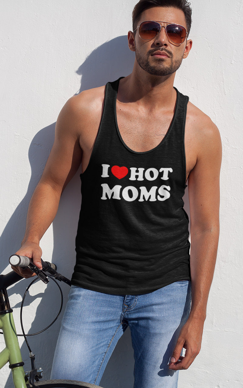 I Love Hot Moms - Tank Top