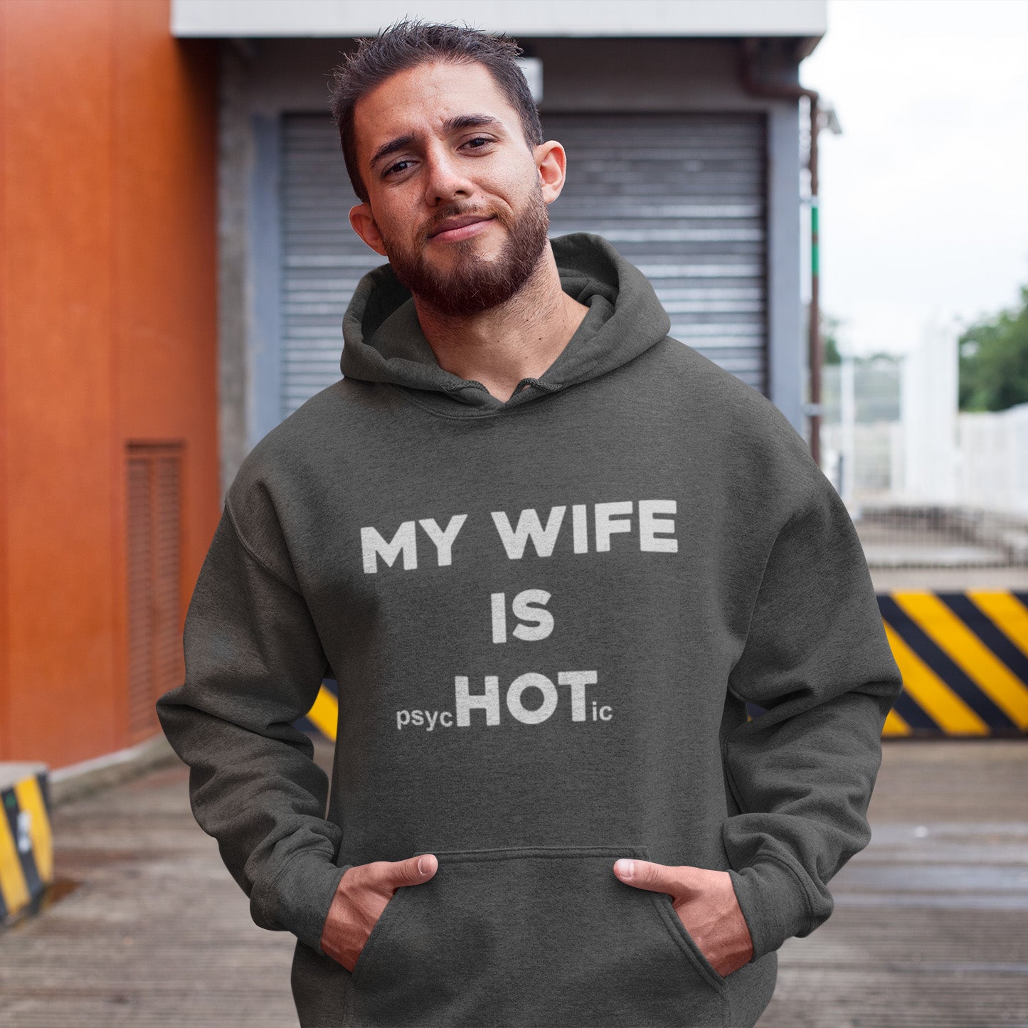 My Wife Is Hot (psychotic) - Hoodie