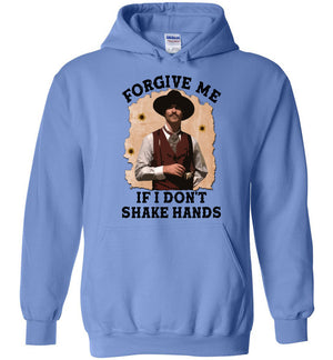 Forgive Me If I Don't Shake Hands - Hoodie - Absurd Ink