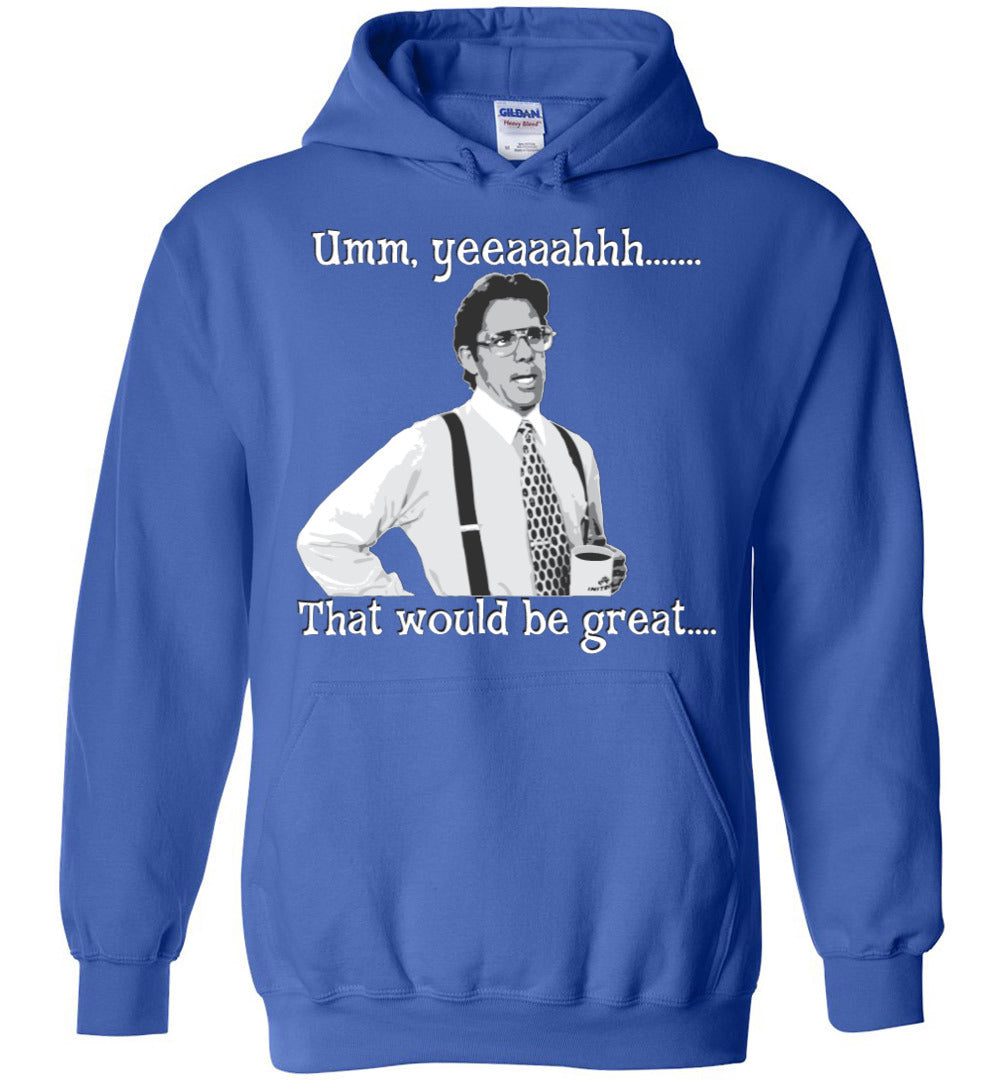 Office Space Lumbergh - Hoodie - Absurd Ink