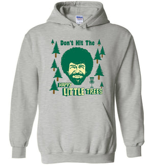 Disc Golf Hoodie - Don't Hit The Trees - Absurd Ink