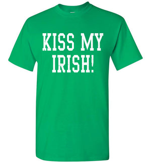Kiss My Irish - T-Shirt