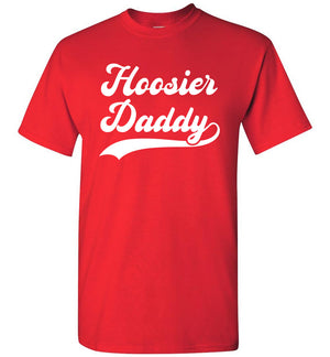 Hoosier Daddy - T-Shirt