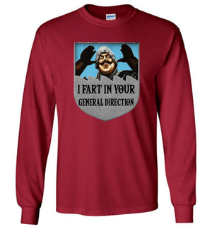 I Fart In Your General Direction - Long Sleeve - Absurd Ink