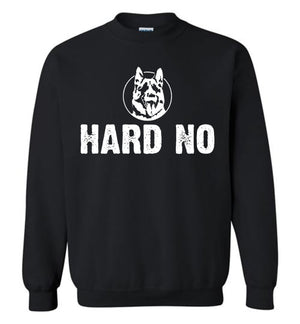 Hard No Letterkenny - Sweatshirt - Absurd Ink
