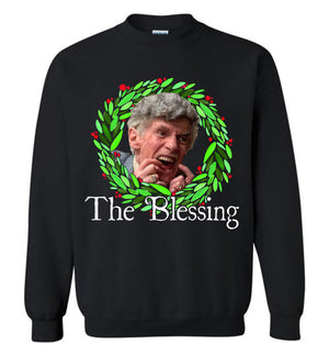 The Blessing Uncle Lewis - Sweatshirt