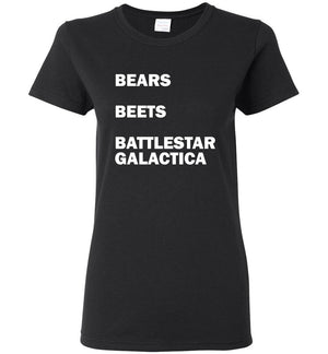 Bears Beets Battlestar Galactica - Ladies Tee
