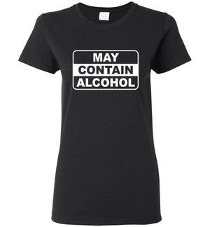 May Contain Alcohol - Ladies Tee