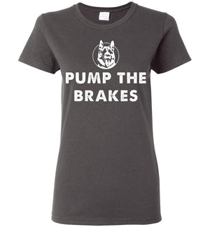 Pump The Brakes Letterkenny - Ladies Tee - Absurd Ink