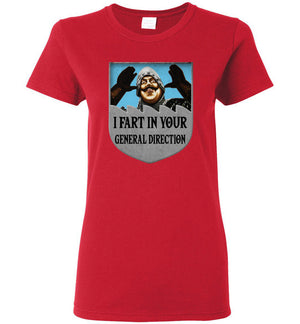 I Fart In Your General Direction - Ladies Tee - Absurd Ink