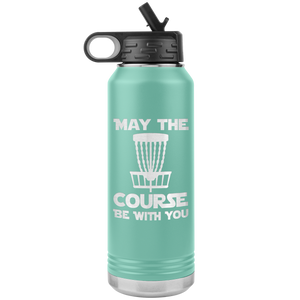 May The Course Be With You - Water Bottle Tumbler