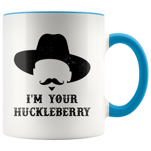 Doc Holliday I'm Your Huckleberry Mug