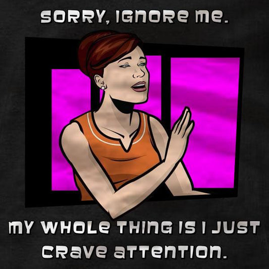 Cheryl Tunt I Just Crave Attention Ladies Tee