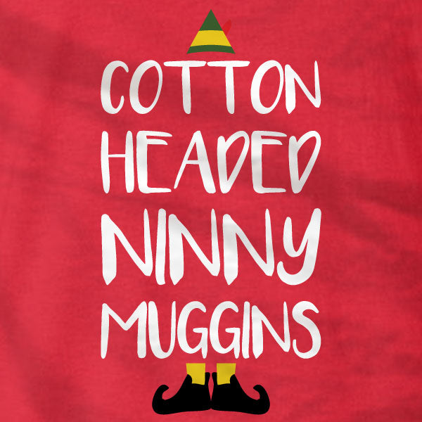 Cotton Headed Ninny Muggins - Elf - Ladies Tee - Absurd Ink